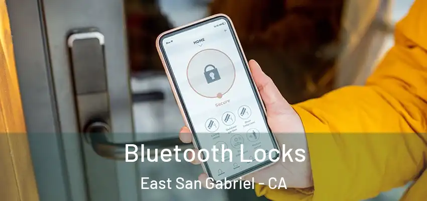  Bluetooth Locks East San Gabriel - CA