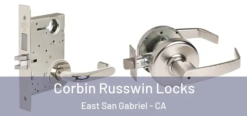  Corbin Russwin Locks East San Gabriel - CA
