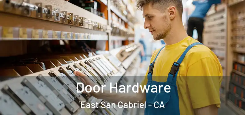  Door Hardware East San Gabriel - CA
