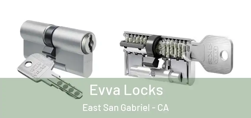  Evva Locks East San Gabriel - CA