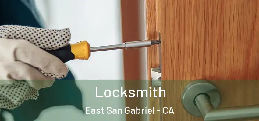  Locksmith East San Gabriel - CA