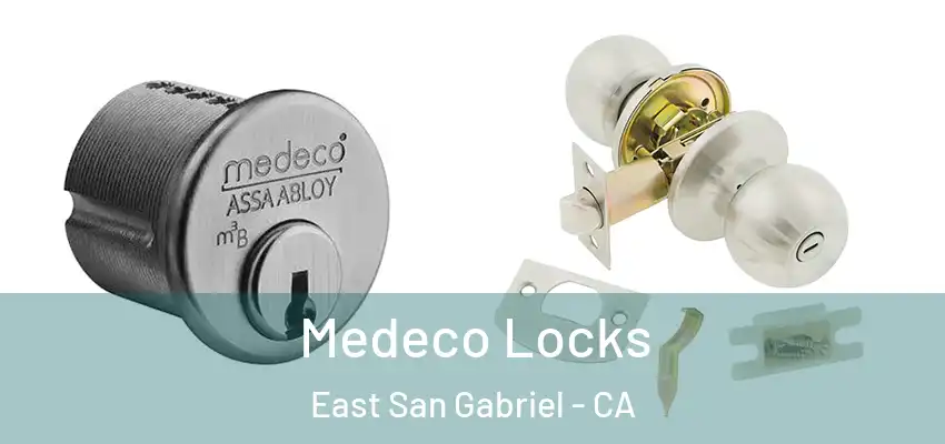  Medeco Locks East San Gabriel - CA