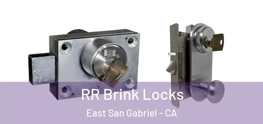  RR Brink Locks East San Gabriel - CA